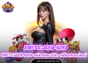 Read more about the article betcash29